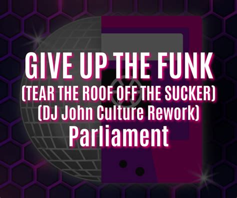  Give Up The Funk (Tear The Roof Off The Sucker)  리듬과 그루브가 끊이지 않게 이어지는, 신나는 펑크의 정수를 담은 명곡